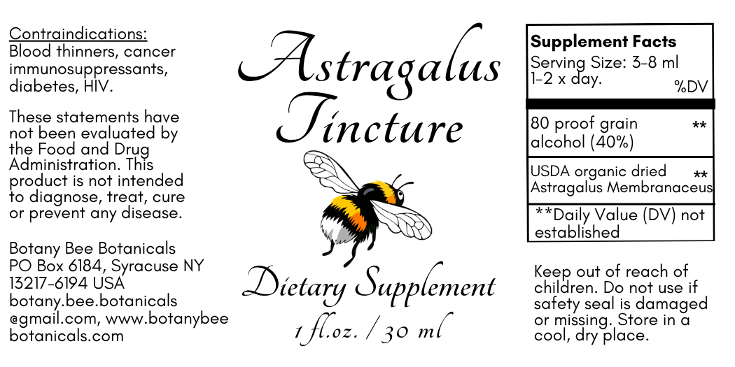 Black and white label for Astragalus Tincture dietary supplement by Botany Bee Botanicals, featuring product name, usage instructions, supplement facts, and a bumblebee illustration.