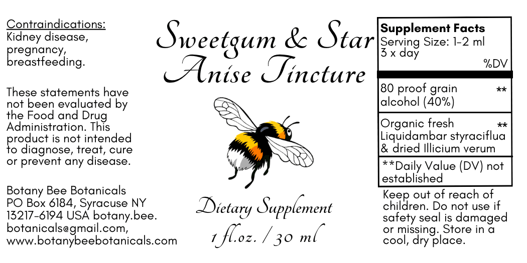 A product label for Sweetgum & Star Anise Tincture by Botany Bee Botanicals, featuring a black and white illustration of a bumblebee. The label includes a prominent 'Supplement Facts' box on the right and text detailing contraindications and usage instructions on the left, all set against a solid white background.